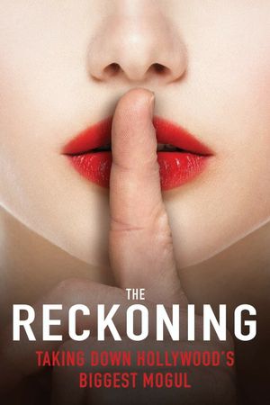 The Reckoning: Hollywood's Worst Kept Secret's poster