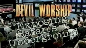 Devil Worship: Exposing Satan's Underground's poster