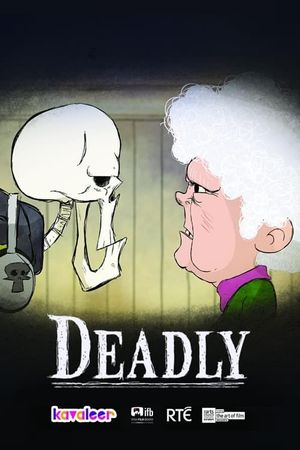 Deadly's poster