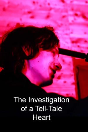 The Investigation of a Tell-Tale Heart's poster