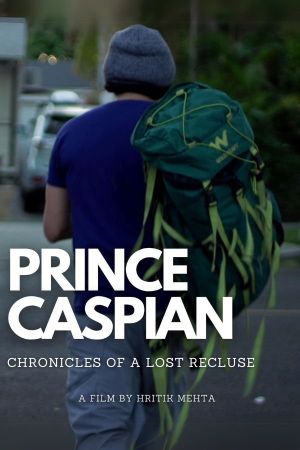 Prince Caspian : Chronicles of a lost Recluse's poster