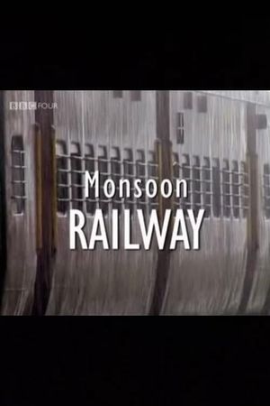 Monsoon Railway's poster