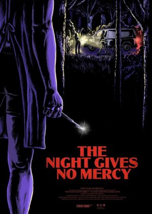 The Night Gives No Mercy's poster