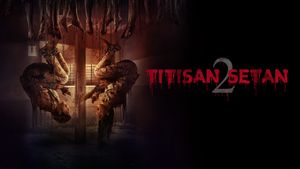 Titisan Setan: Chapter Two's poster