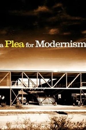 A Plea for Modernism's poster