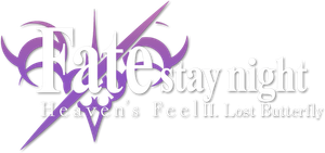 Fate/stay night [Heaven's Feel] II. lost butterfly's poster