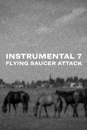 Flying Saucer Attack - Instrumental 7's poster