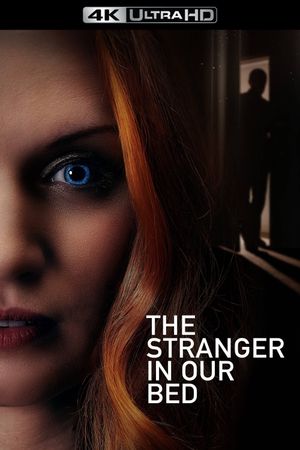 The Stranger in Our Bed's poster