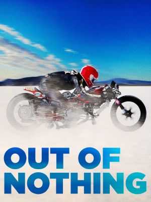 Out of Nothing's poster
