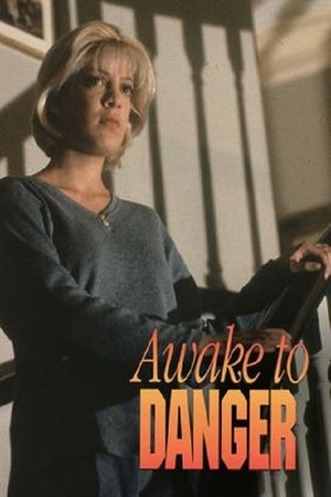 Awake to Danger's poster