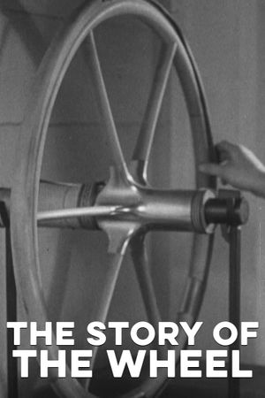 The Story of the Wheel's poster