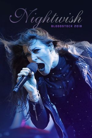 Nightwish: Live at Bloodstock 2018's poster image