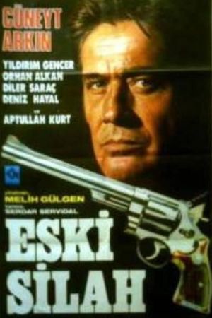 Eski Silah's poster