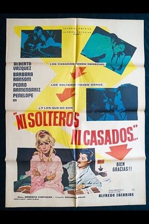 Ni solteros, ni cazados's poster