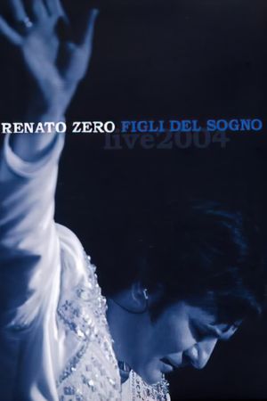 Renato Zero - Figli del Sogno Live's poster