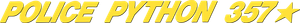 Police Python 357's poster
