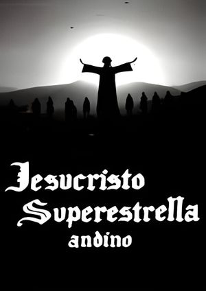 Jesucristo Superestrella Andino's poster