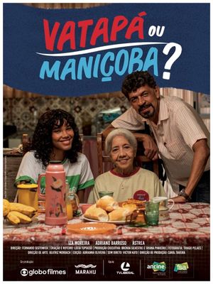 Vatapá ou Maniçoba?'s poster