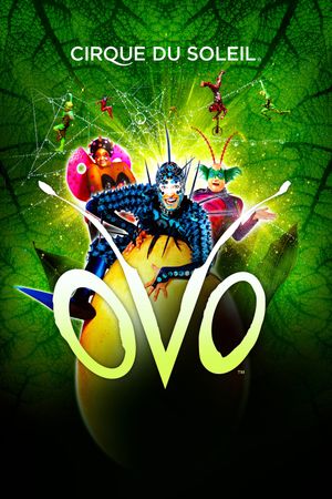 Cirque du Soleil: OvO's poster