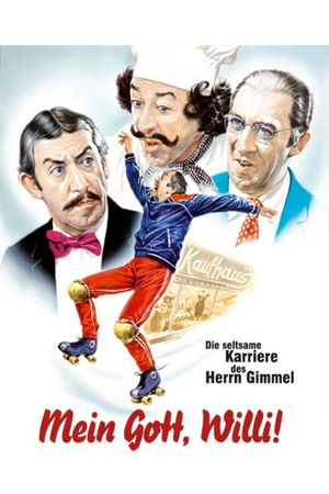 Mein Gott, Willi!'s poster