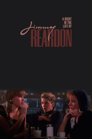 A Night in the Life of Jimmy Reardon's poster