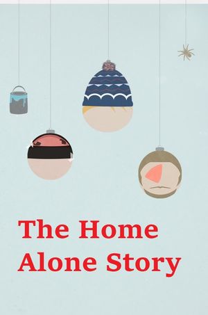 The Home Alone Story's poster