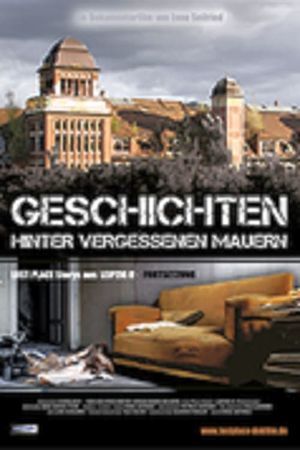 Geschichten hinter vergessenen Mauern – LOST PLACE STORY – LEIPZIG II's poster