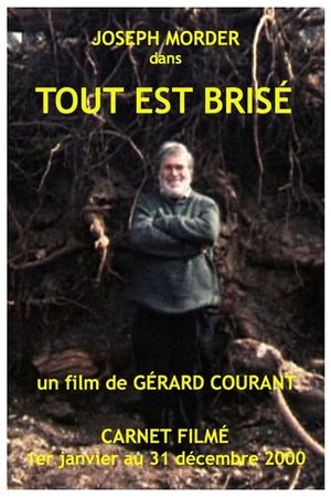 Tout est Brisé's poster