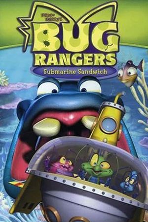 Bug Rangers: Submarine Sandwich's poster