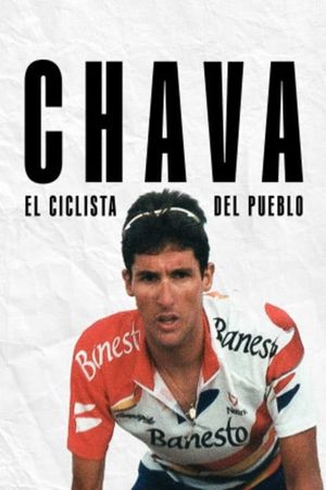 Chava. El ciclista del pueblo's poster