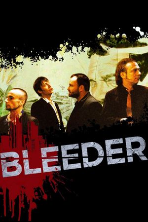 Bleeder's poster