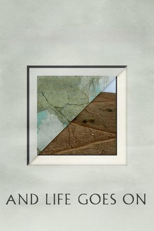 And Life Goes On's poster