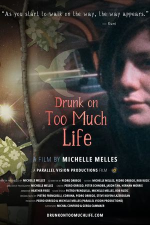 Drunk on Too Much Life's poster