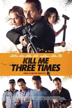 Kill Me Three Times's poster