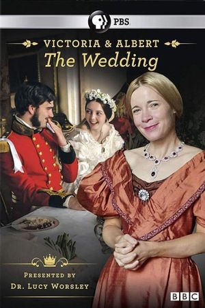 Victoria & Albert: The Royal Wedding's poster image