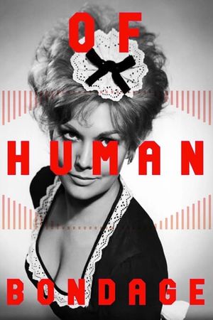 Of Human Bondage's poster