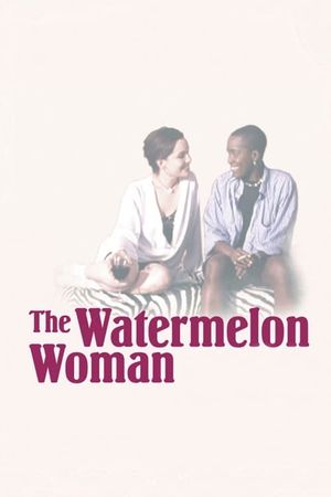 The Watermelon Woman's poster
