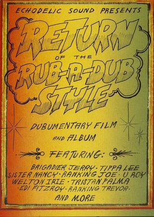 Return Of The Rub-A-Dub Style's poster