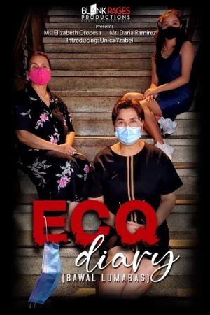 ECQ Diary (Bawal Lumabas)'s poster