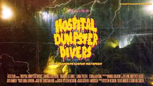 Hospital Dumpster Divers's poster