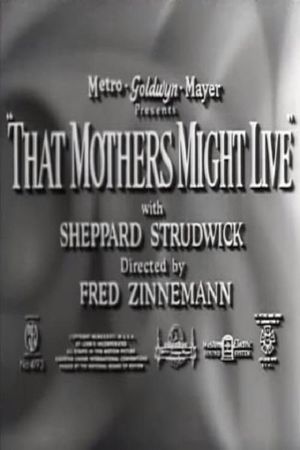 That Mothers Might Live's poster