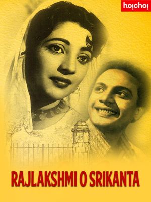 Rajlakshmi O Srikanta's poster