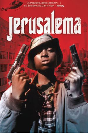 Gangster's Paradise: Jerusalema's poster