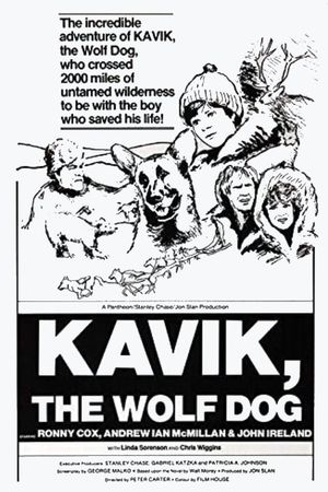 The Courage of Kavik, the Wolf Dog's poster