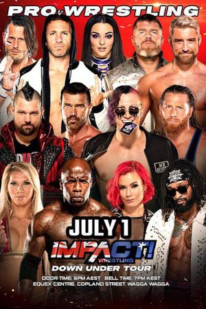 IMPACT Wrestling: Down Under Tour - Day 2's poster