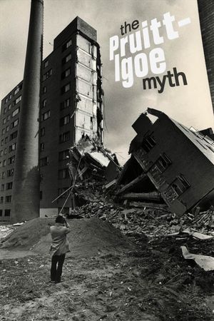 The Pruitt-Igoe Myth's poster