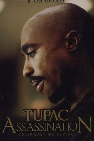 Tupac Assassination Conspiracy Or Revenge's poster