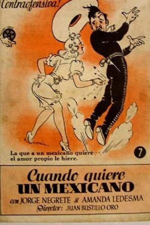 Cuando quiere un mexicano's poster