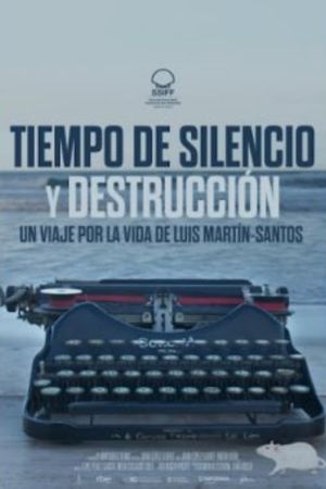 Tiempo de silencio y destrucción's poster