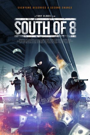 South of 8's poster